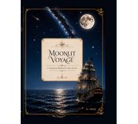 Moonlit Voyage: A Journal Beneath the Stars