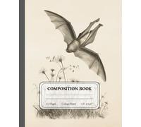 Moonlit Wings | College Ruled Bat Notebook | Vintage Night Creature Composition Journal for Students: An elegant lined book for study sessions, notes, and ideas