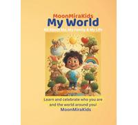 MoonMiraKids My World: All About Me, My Family & My Life