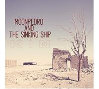 Moonpedro & The Sinking Ship Kin (CD) 12" Album with CD