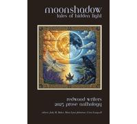 Moonshadow: Tales of Hidden Light
