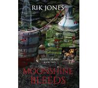 Moonshine Bleeds: Bleeds For Life 2