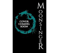 Moonsinger (Book 3 in the Crown of Hearts & Chaos Series)