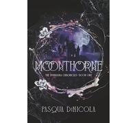 Moonthorne: The Dunharra Chronicles Book One: 1