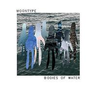 Moontype Bodies of Water (Vinyl LP) 12" Album
