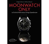Moonwatch only. La guida di riferimento Omega Speedmaster - 2014
