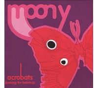 Moony - Acrobats
