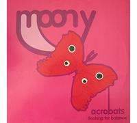 Moony - Acrobats (Looking For Balance)