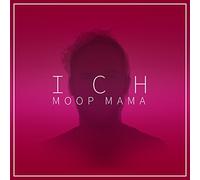 Moop Mama - Ich (Ltd.