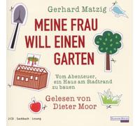 Moor,Dieter - Meine Frau Will Einen Garten