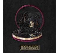 Moor Mother - Black Encyclopedia Of The Air
