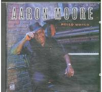Moore, Aaron - Hello World