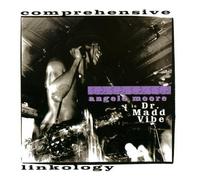 Moore, Angelo - Dr Madd Vibe's Comprehensive Linkology