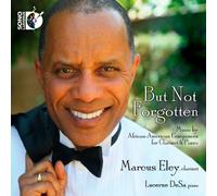 Moore/Batiste/Joplin/White/Moore/Akpabot/Hilliard/ - But Not Forgotten