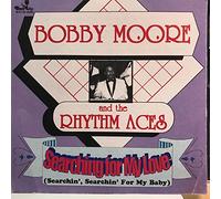 Moore, Bobby & Rhythm Aces - Searching For My Love / Best Of Bobby Moore