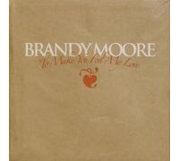 Moore, Brandy - To Make You Feel My Love