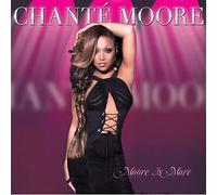 Moore Chante' - Moore Is More