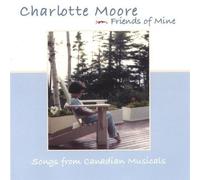 Moore, Charlotte - Friends Of Mine