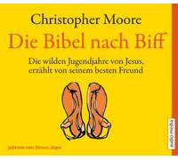 Moore,Christopher - Die Bibel Nach Biff