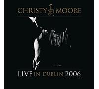 Moore, Christy - Live In Dublin 2006