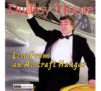 Moore, Dudley - Live From An Aircraft Hangar