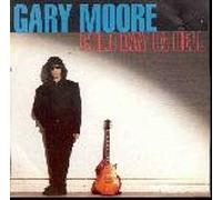 Moore, Gary - Cold Day in Hell / All Time Low & 3 More