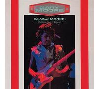 Moore, Gary - We Want Moore!