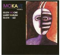 Moore, Glen - Mokave 2