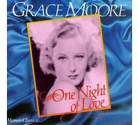 Moore, Grace - One Night of Love