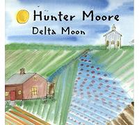Moore, Hunter - Delta Moon