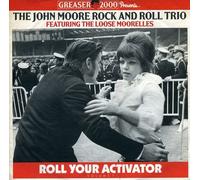 Moore, John Rock & Roll Trio - Vol. 1-Roll Your Activator
