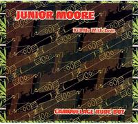Moore, Junior - Kill Me With Love