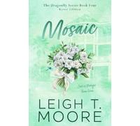 Moore Leigh T Mosaic BOOK NUOVO