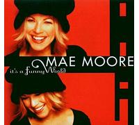 MOORE, MAE - IT'S A FUNNY WORLD