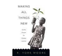 Moore Making All Things New (Tascabile)