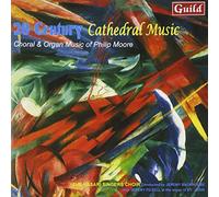 Moore, Philip - 20Th Century Cathedral Music Choral & Organ Music