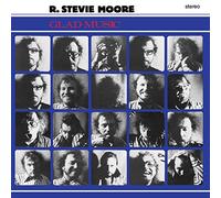 Moore, R. Stevie - Glad Music