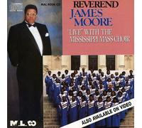 Moore, Rev. James - Live With Mississippi Mass Cho