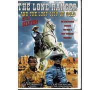 Moore/Silverheels/Kennedy/Watt - Lone Ranger & the Lost City of