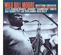 MOORE, WILD BILL - BOTTOM GROOVE