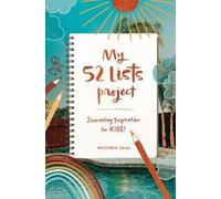 Moorea Seal My 52 Lists Project: Journaling Inspiration for K (Copertina rigida)