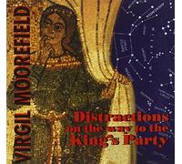 Moorefield, Virgil - Distractions On The Wayto The King S Par