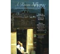 Moores Opera Center - A Room With A View (Nelson) Moores Opera