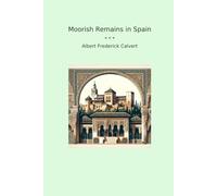 Moorish Remains in Spain