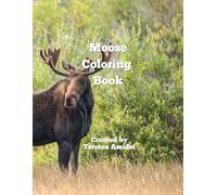 Moose Coloring Book