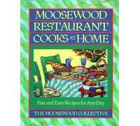 Moosewood Collective Moosewood Restaurant Cooks at Home (Tascabile)