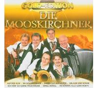 Mooskirchner,die - Gold-Edition