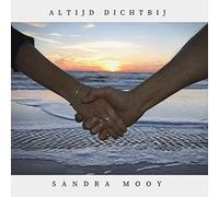 MOOY, SANDRA - ALTIJD DICHTBIJ -EP-