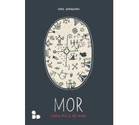 Mor. Storia per le mie madri