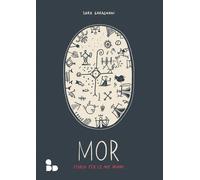 MOR. STORIA PER LE MIE MADRI - Garagnani Sara - 2022 - ADD Editore